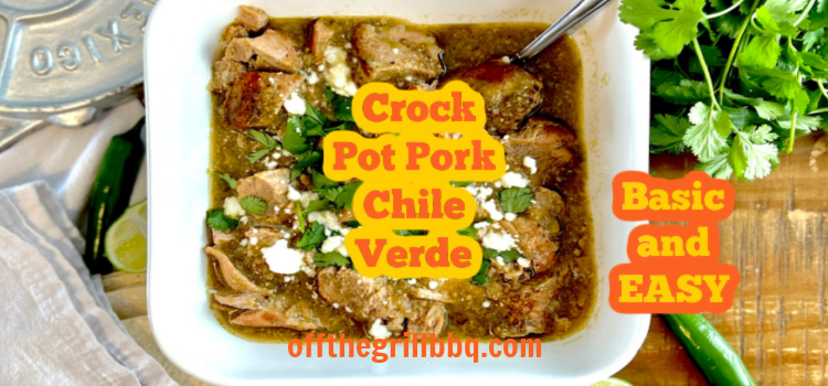 Easy Crock Pot Pork Chile Verde